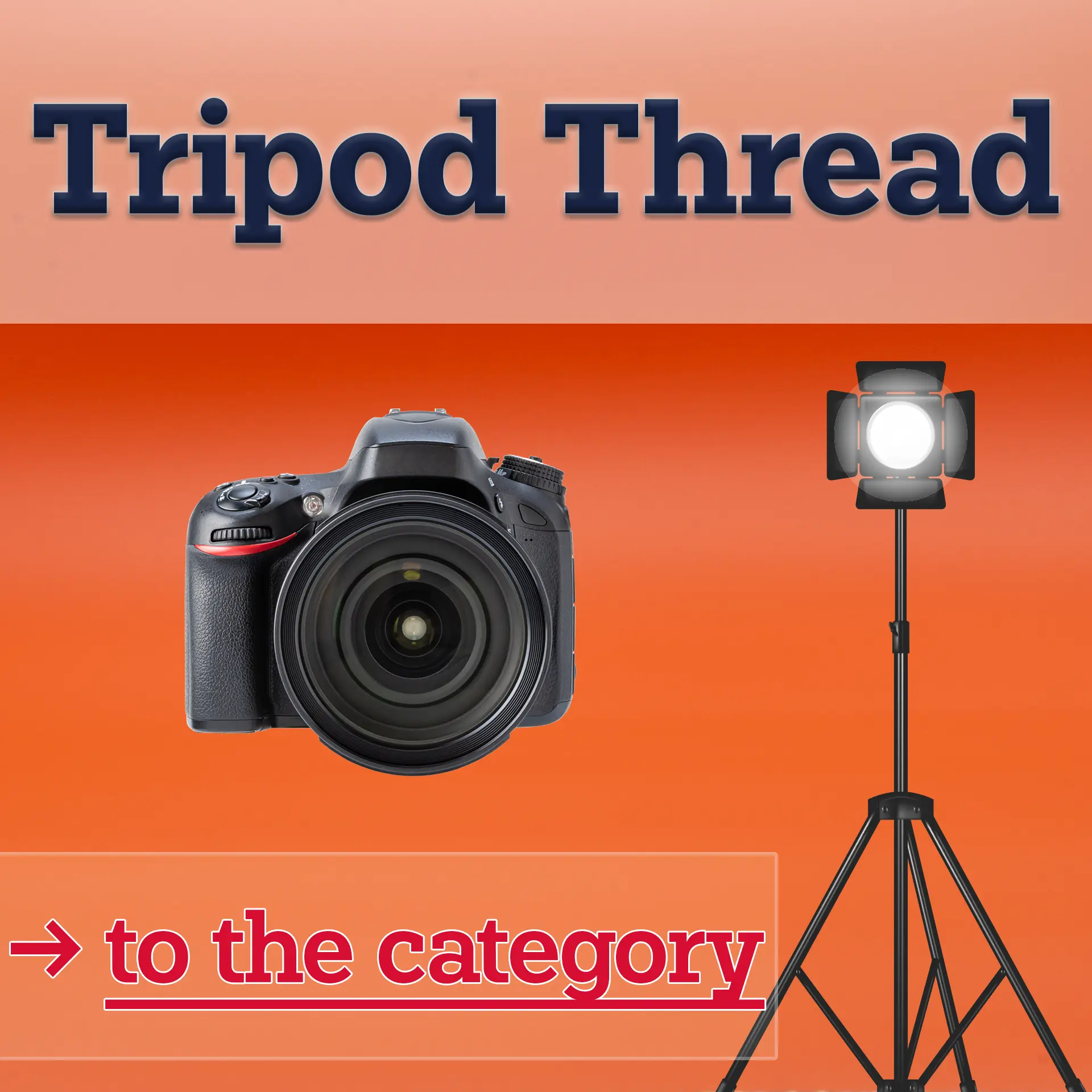 Tripod Thread – View category